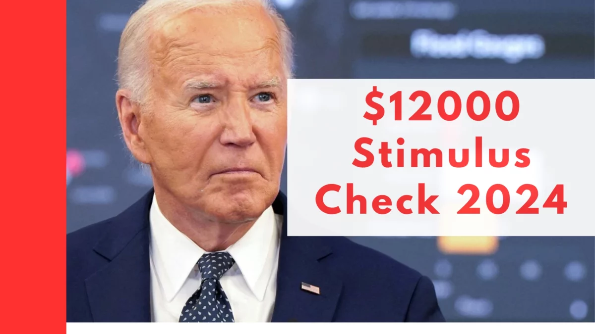 12000 Stimulus Check 2024 Check Out The Details Now